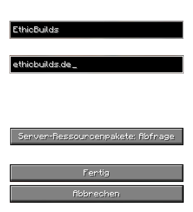 Minecraft: Servername und Serveradresse eintragen, anschließend Fertig wählen
